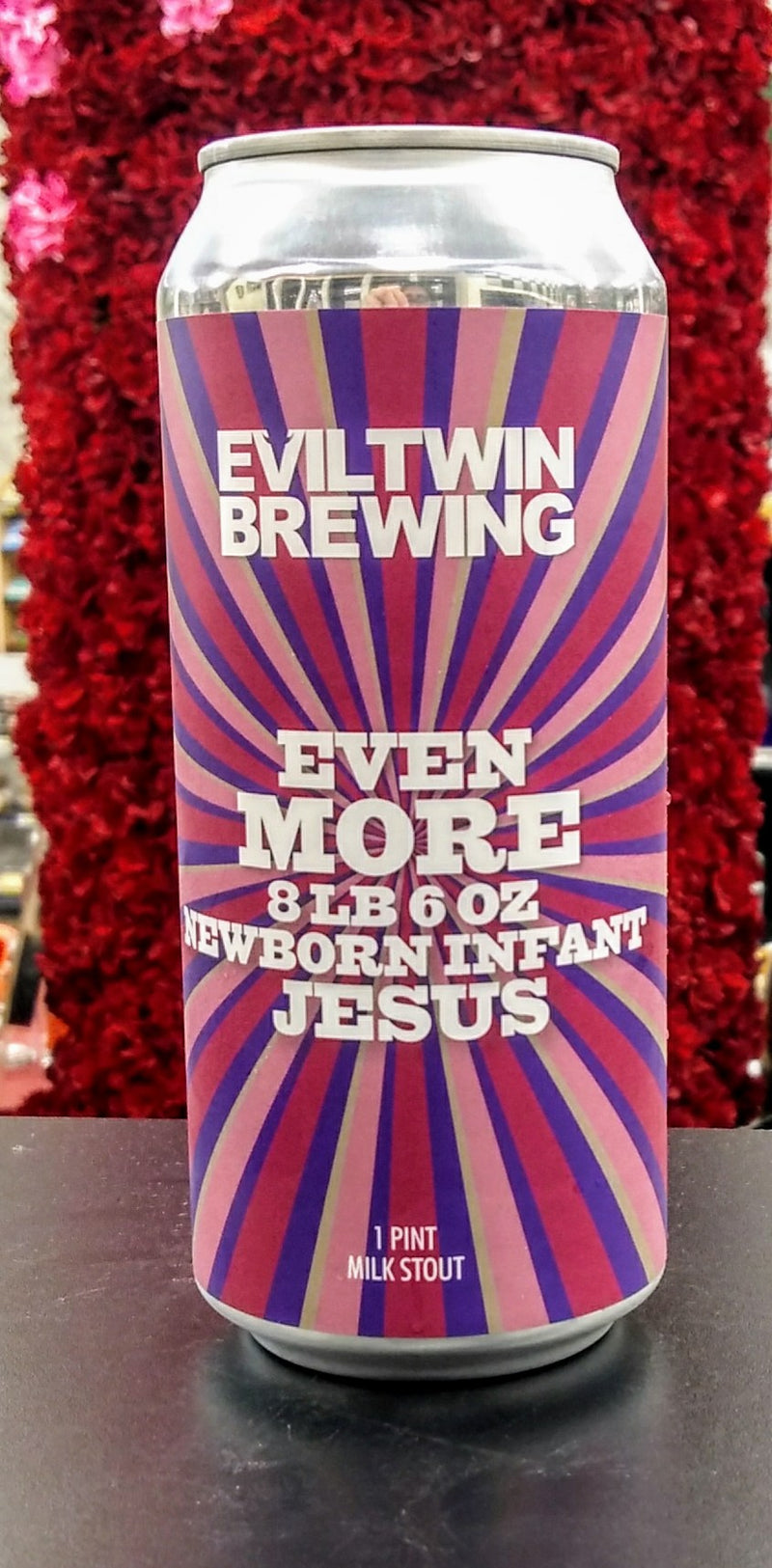 EVIL TWIN BREWING EVEN MORE 8LB 6OZ NEWBORN INFANT JESUS MILK STOUT 16oz can